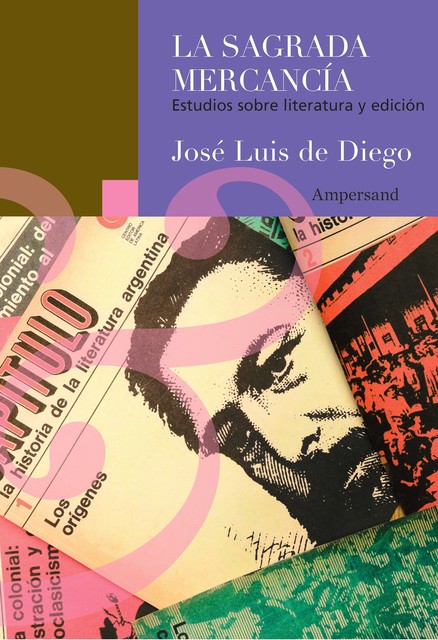 La sagrada mercancía, José Luis de Diego