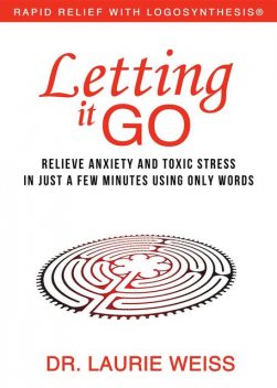 Letting It Go, Laurie Weiss