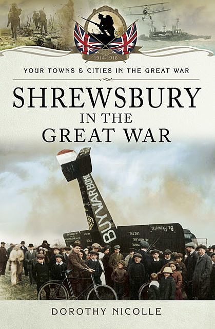 Shrewsbury in the Great War, Dorothy Nicolle