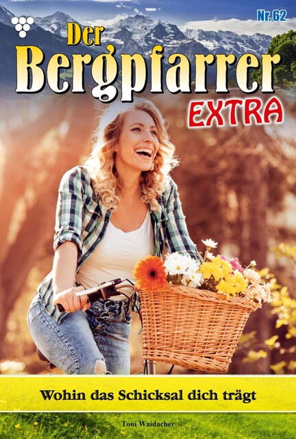 Der Bergpfarrer Classic 4 – Heimatroman, Toni Waidacher