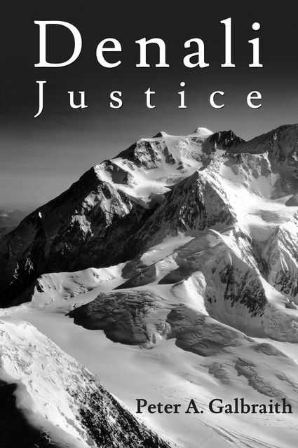 Denali Justice, Peter A.Galbraith