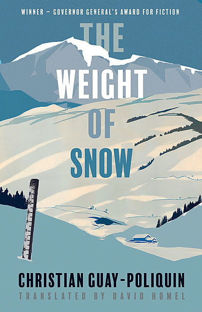 The Weight of Snow, Christian Guay-Poliquin