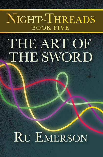 The Art of the Sword, Ru Emerson