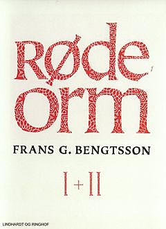 Røde orm I + II, Frans G.Bengtsson