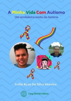 A Minha Vida Com Autismo, Da Avilla Giulia Diamondis Silva Moreira