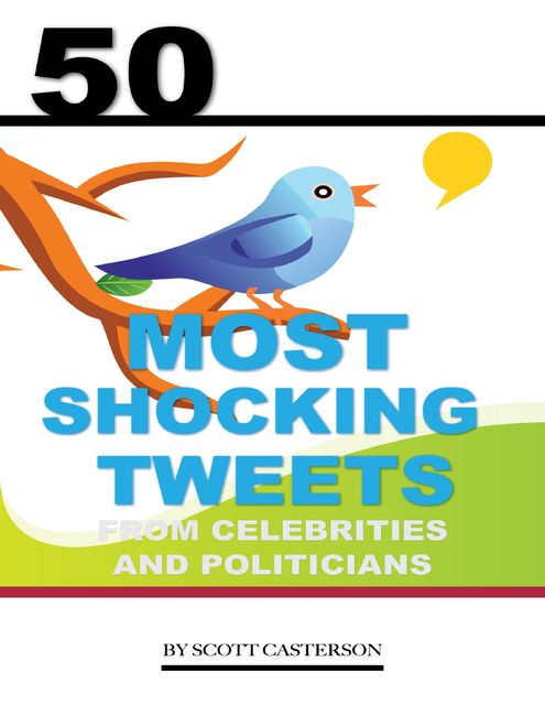 50 Most Shocking Tweets from Celebrities and Politicians, Scott Casterson