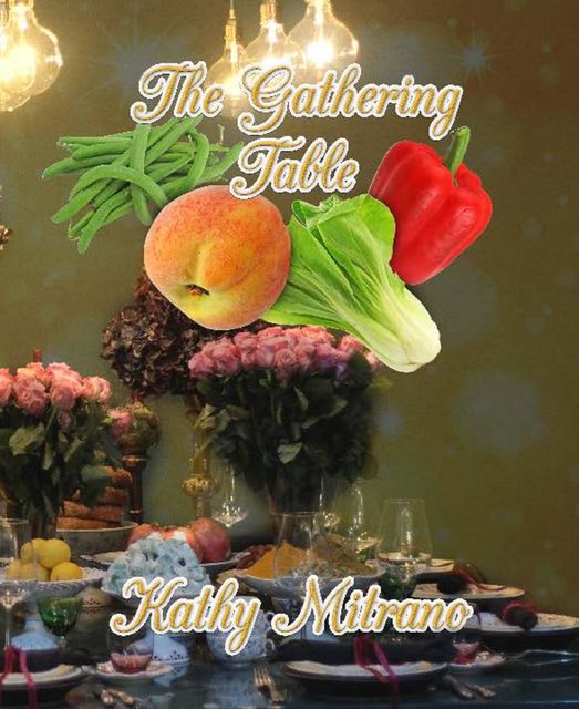 The Gathering Table, Kathy Mitrano