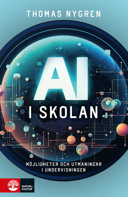 AI i skolan, Thomas Nygren