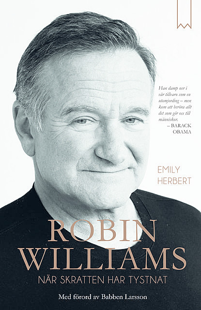 Robin Williams – När skratten har tystnat, Emily Herbert
