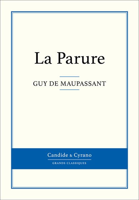 La Parure, Guy Maupassant