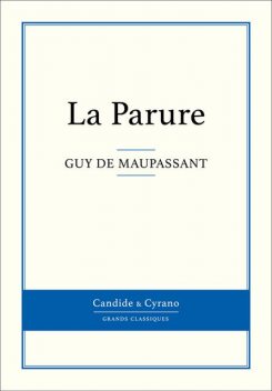 La Parure, Guy Maupassant