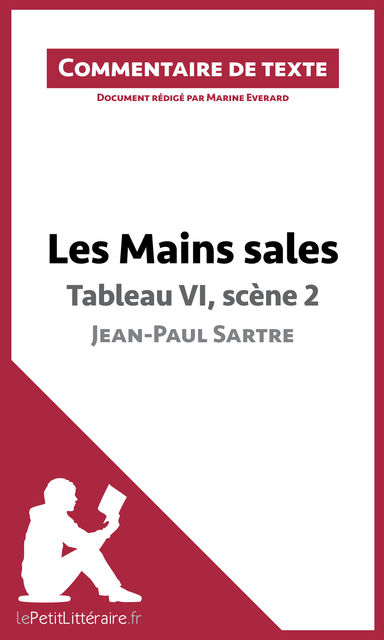 Les Mains sales de Sartre – Tableau VI, scène 2, Marine Everard, lePetitLittéraire.fr