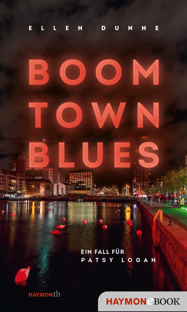 Boom Town Blues, Ellen Dunne