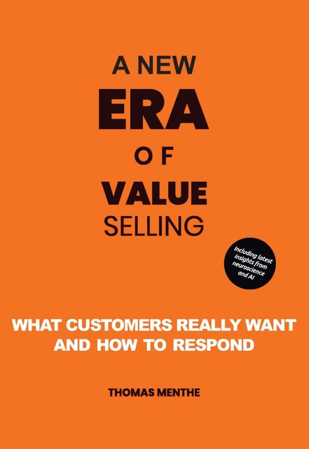 A new era of Value Selling, Thomas Menthe