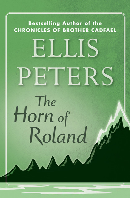 The Horn of Roland, Ellis Peters