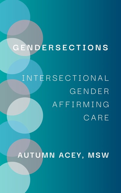 Gendersections, Autumn Acey