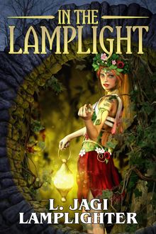 In the Lamplight, L.Jagi Lamplighter