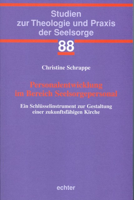 Personalentwicklung im Bereich Seelsorgepersonal, Christine Schrappe