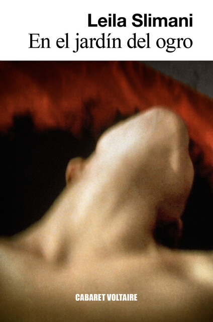 En el jardín del ogro, Leila Slimani