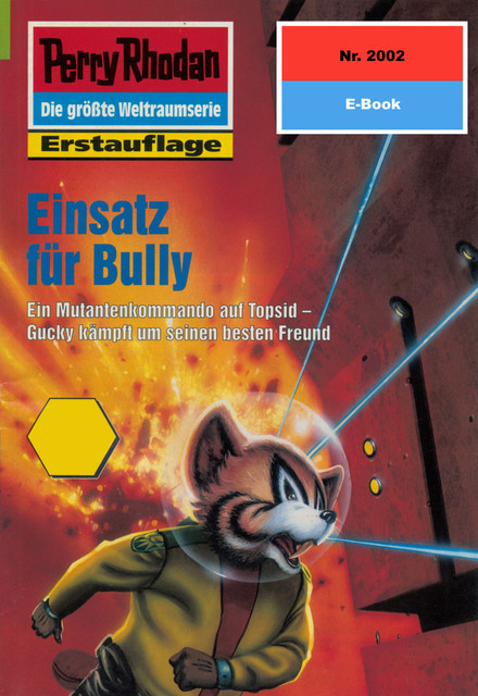 Perry Rhodan 2002: Einsatz für Bully, Arndt Ellmer