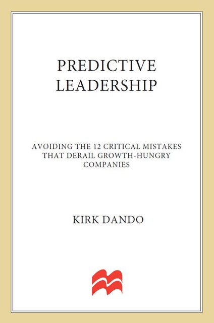 Predictive Leadership, Kirk Dando