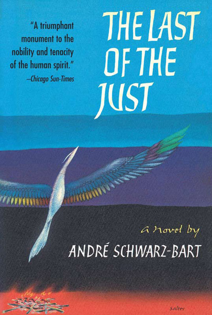 The Last of the Just, André Schwarz-Bart
