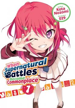 When Supernatural Battles Became Commonplace: Volume 1, Kota Nozomi