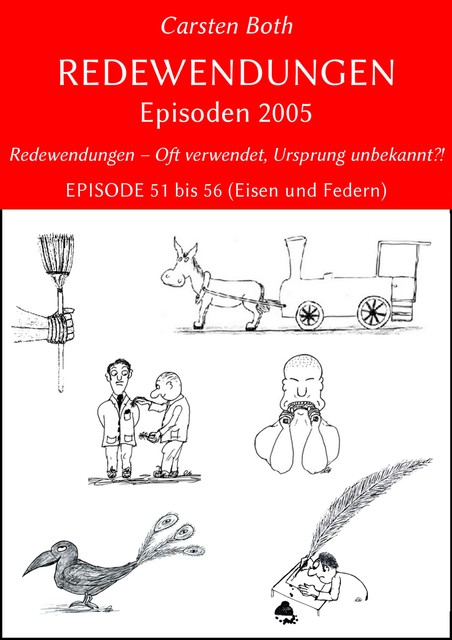 Redewendungen: Episoden 2005, Carsten Both