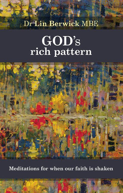God's Rich Pattern, Lin Berwick