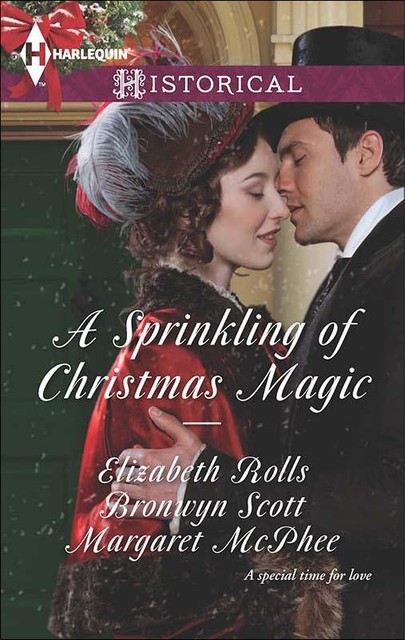 A Sprinkling of Christmas Magic, Elizabeth Rolls Bronwyn Scott Margaret McPhee
