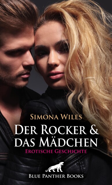 Der Rocker und das Mädchen | Erotische Geschichte, Simona Wiles