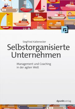 Selbstorganisierte Unternehmen, Siegfried Kaltenecker