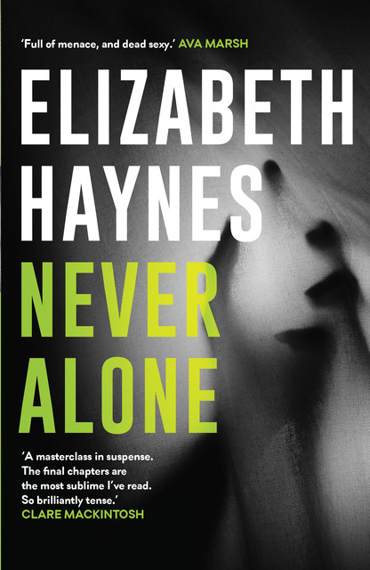 Never Alone, Elizabeth Haynes