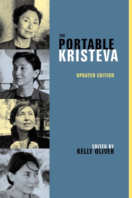 The Portable Kristeva, Edited by Kelly Oliver