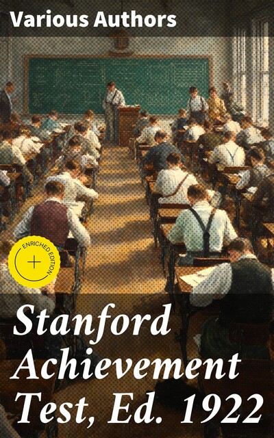Stanford Achievement Test, Ed. 1922, Truman Lee Kelley, Lewis M. Terman, G.M. Ruch