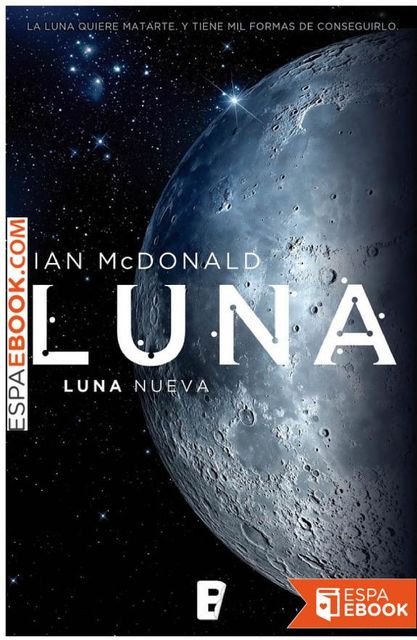 Luna. Luna nueva, Ian McDonald