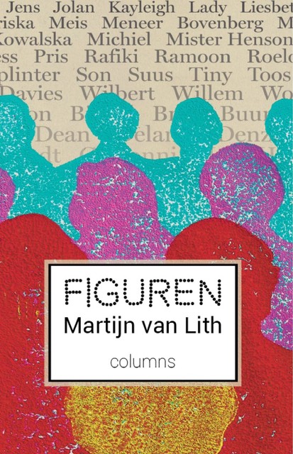 Figuren, Martijn van Lith