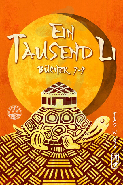 Ein Tausend Li Bücher 7–9, Tao Wong