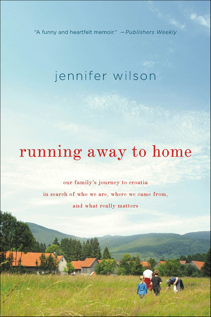 Running Away to Home, Jennifer Wilson