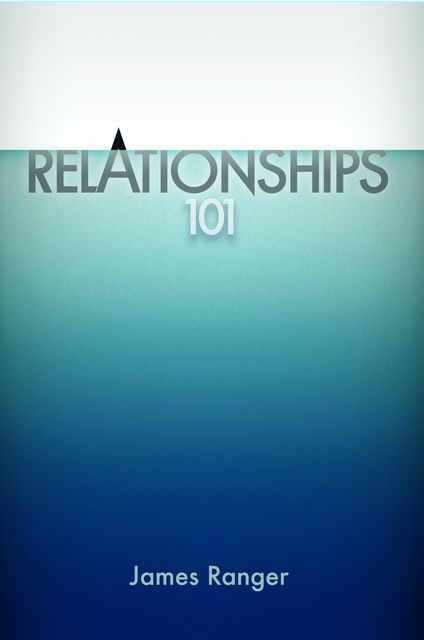 Relationships 101, James Ranger