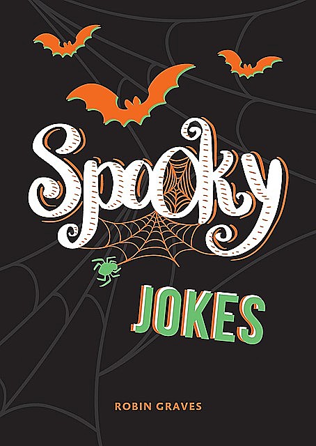 Spooky Jokes, Robin Graves