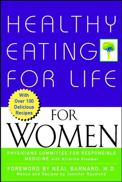 Healthy Eating for Life for Women, Jennifer Raymond