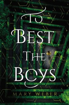 To Best the Boys, Mary Weber