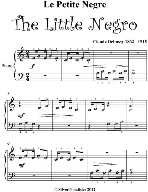 Le Le Petit Negre the Little Negro Beginner Piano Sheet Music, Claude Debussy