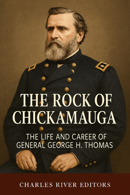 The Rock of Chickamauga, Charles Editors