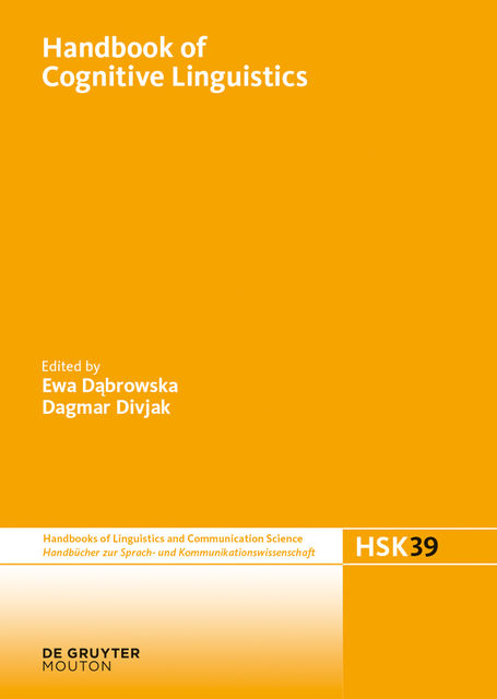 Handbook of Cognitive Linguistics, Dagmar Divjak, Ewa Dabrowska