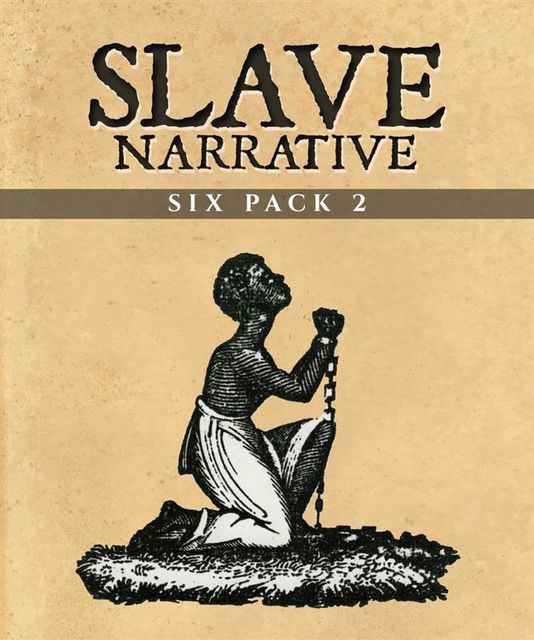 Slave Narrative Six Pack 2, Elizabeth Keckley
