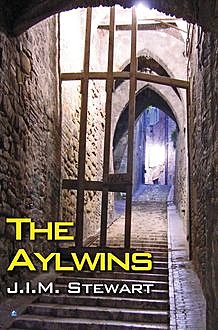 The Aylwins, J.I. M. Stewart