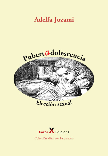 Pubertadolescencia, Adelfa Jozami