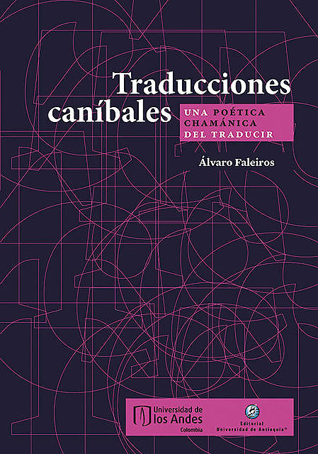 Traducciones caníbales, Álvaro Faleiros